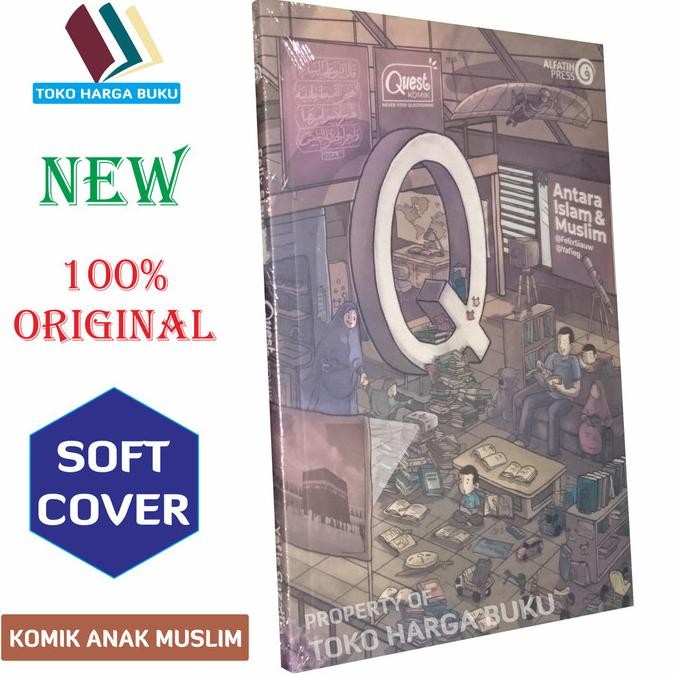 

Quest Komik Antara Islam Dan Muslim ORI - Felix Siauw Alfatih Press