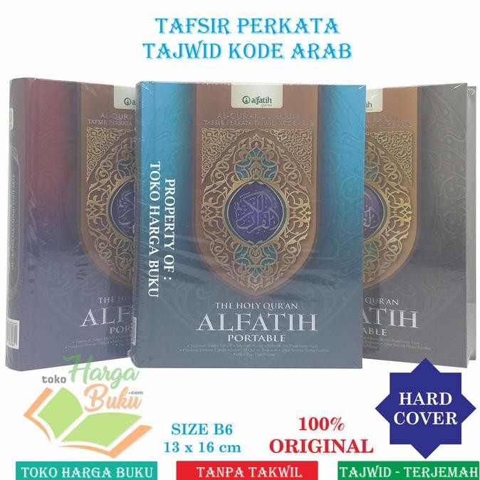 

Al-Quran Al-Fatih B6 HC Tajwid Perkata Terjemah Tanpa Takwil Al Fatih