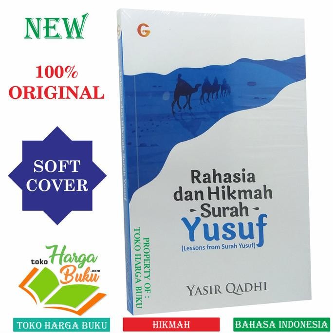 

Rahasia dan Hikmah Surah Yusuf Surat Yusup Gema Insani Press