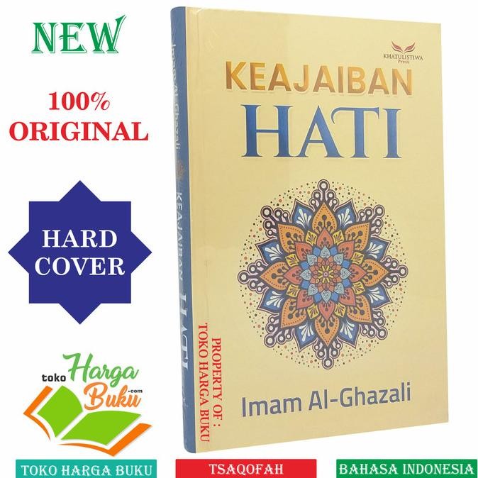 

Keajaiban Hati HARD COVER Karya Imam Al-Ghazali AlGhozali Khatulistiwa