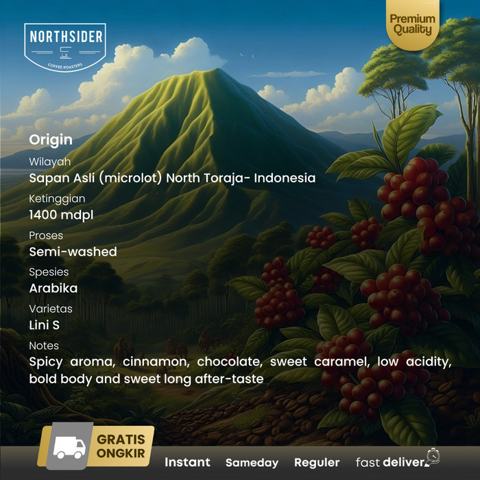 

Northsider Kopi Arabika Toraja Sapan Semiwashed Coffee