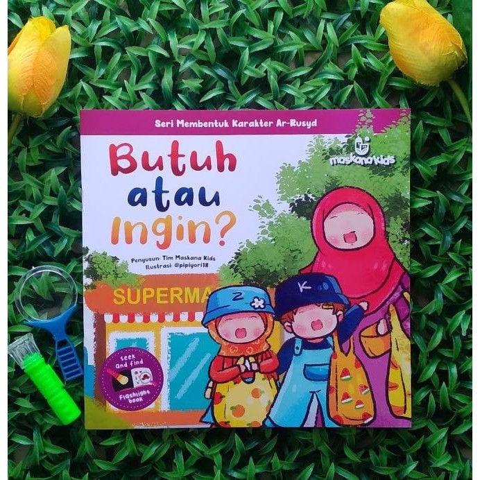 

Buku Anak islami Butuh Atau Ingin - Maskana Kids