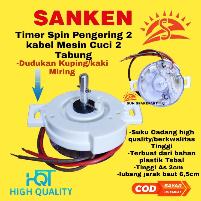 Timer spin pengering 2 kabel dudukan kuping/kaki miring mesin cuci Sanken 2 tabung high quality