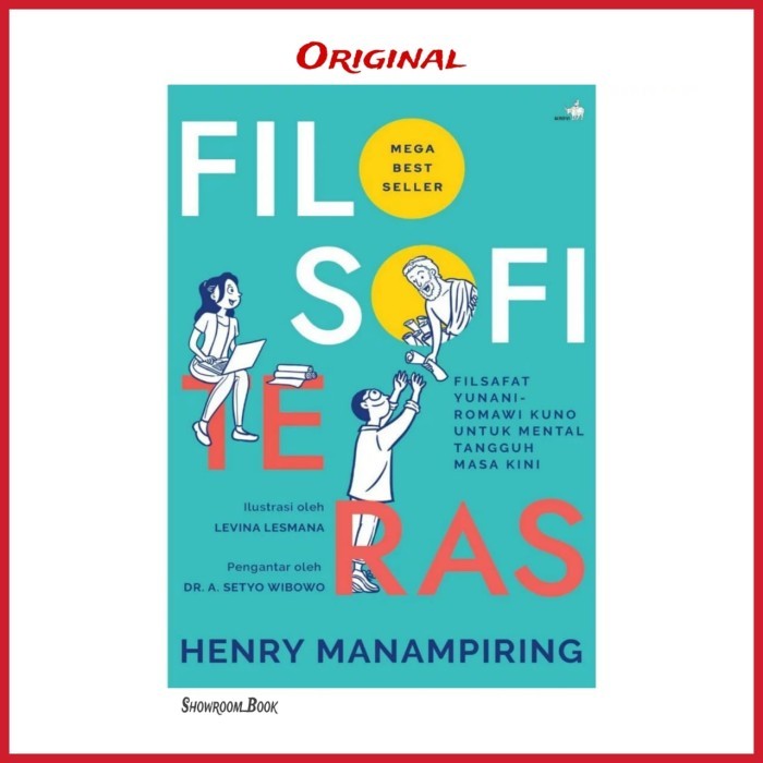 

Buku Filosofi Teras Filsafat Yunani Romawi Kuno Henry Manampiring