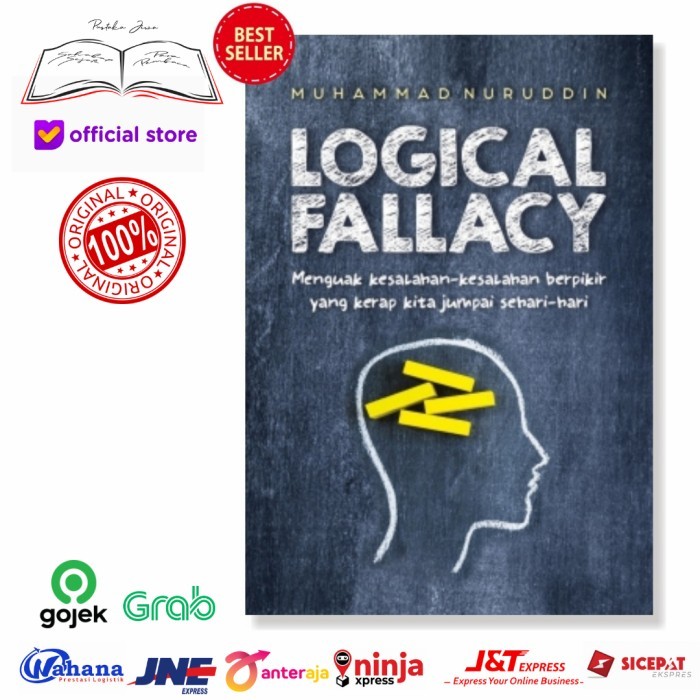 

Buku Logical Fallacy Menguak Kesalahan Berfikir Yang Kerap Kita Jumpai