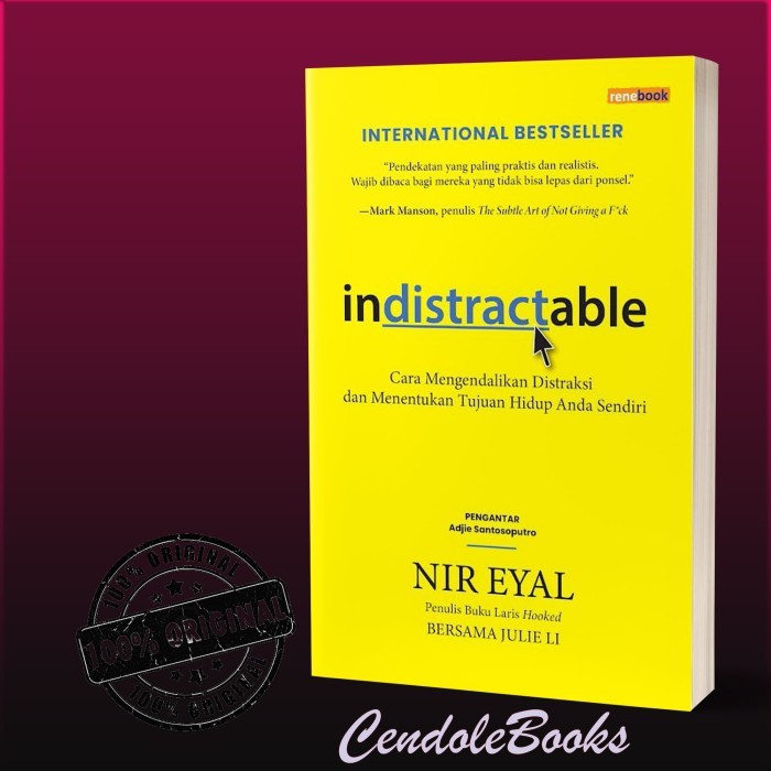 

Buku Indistractable : Cara Mengendalikan Distraksi - Nir Eyal