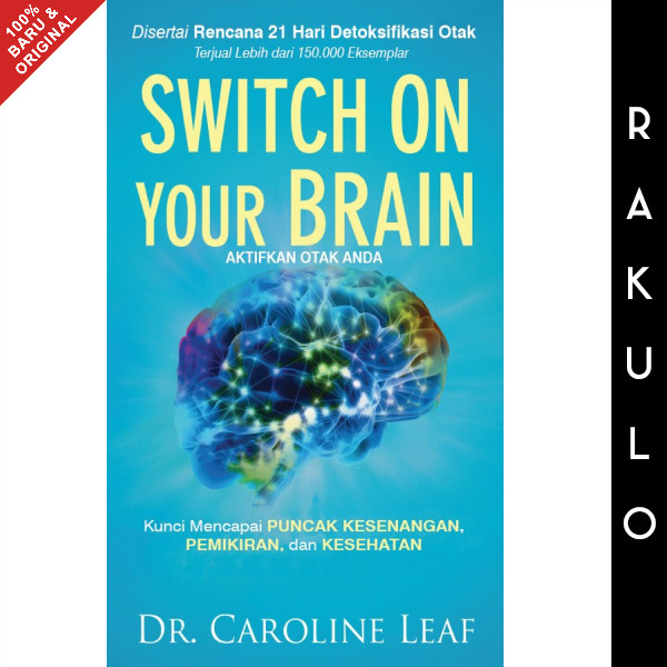 

Buku Switch on Your Brain (Aktifkan Otak Anda) - Caroline Leaf