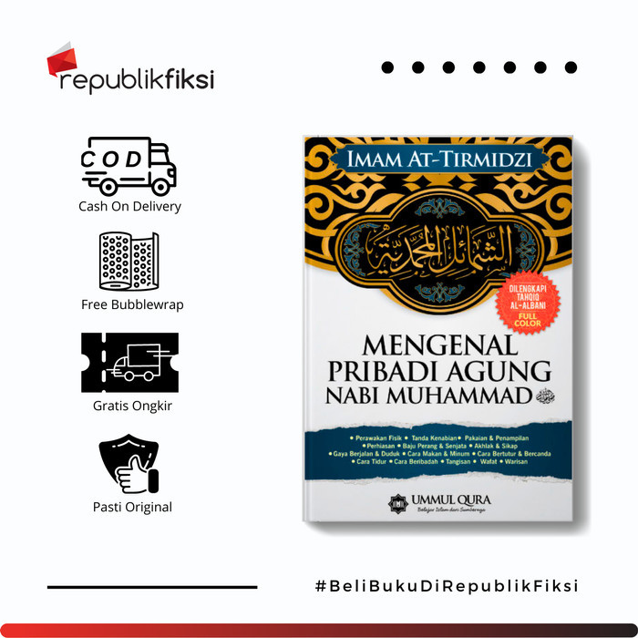 

Buku Mengenal Pribadi Agung Nabi Muhammad SAW - Imam At-Tirmidzi