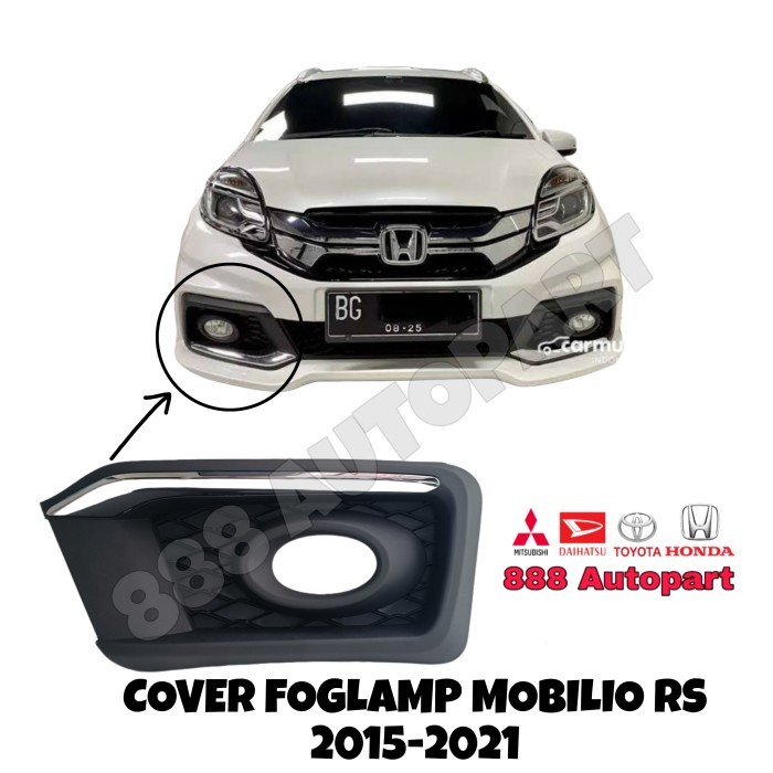 COVER FOGLAMP HONDA MOBILIO RS 2016-2019 ORIGINAL QUALITY