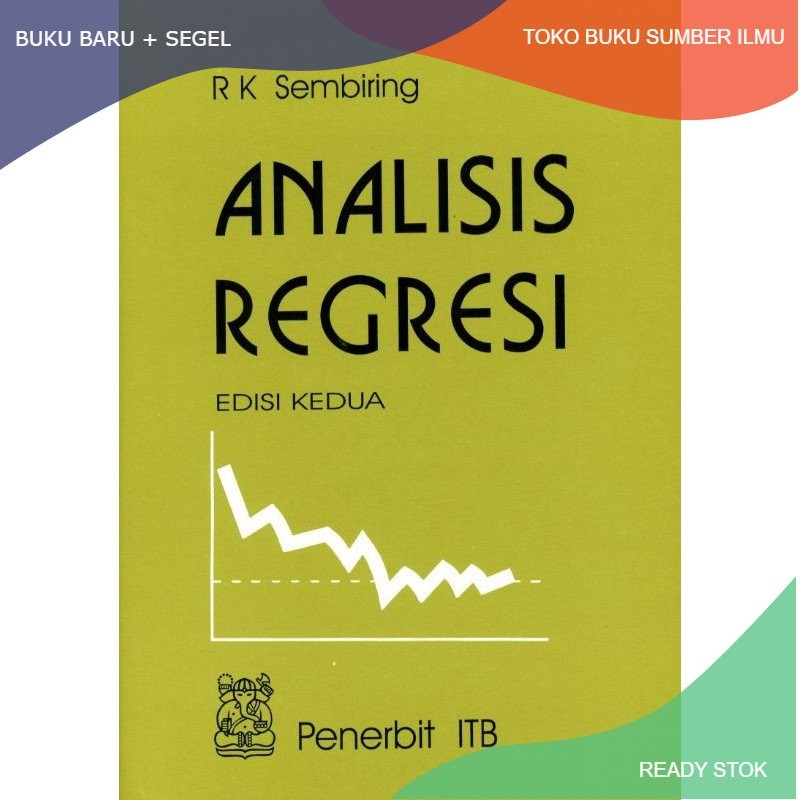 

T.B.S.I. BUKU ANALISIS REGRESI - R K SEMBIRING