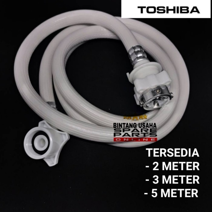SELANG MESIN CUCI SELANG INLET OTOMATIS MESIN CUCI TOSHIBA