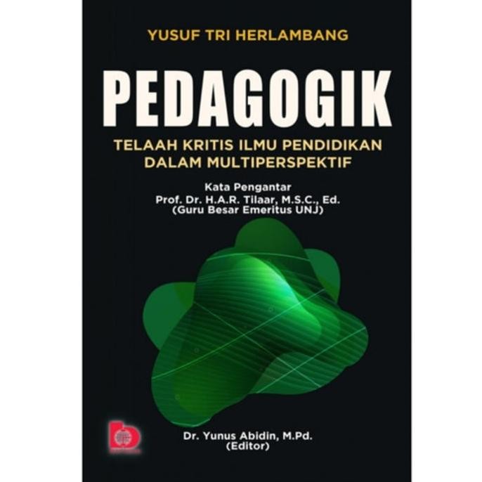 Original Pedagogik : Telaah Kritis Ilmu pendidikan dalam multiperspektif