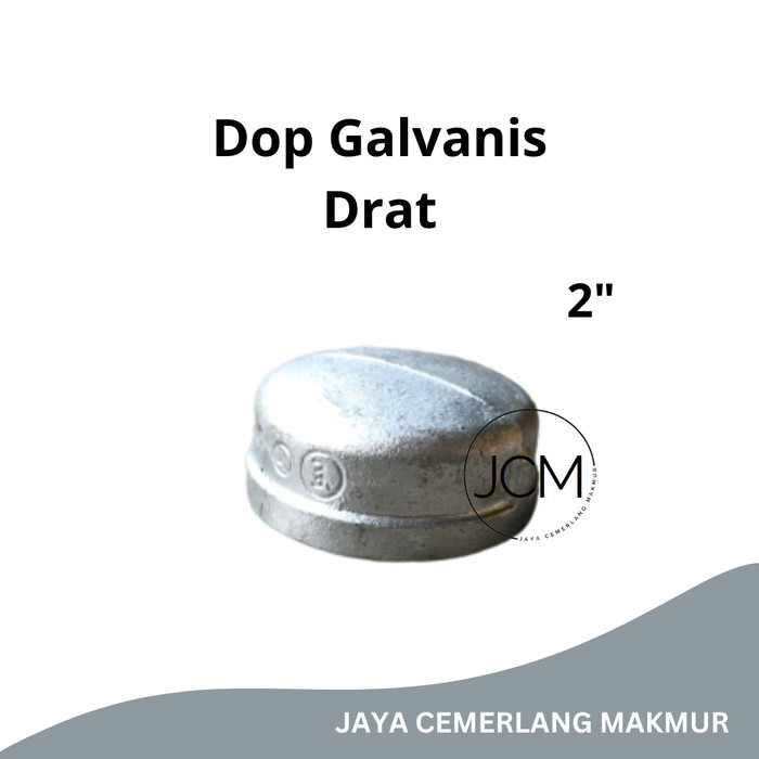 HARGA DISC - Dop Galvanis Besi Drat 2" Inch / End Cap / Tutup Pipa Drat Dalam 2"