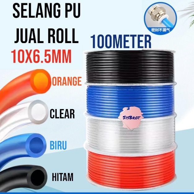 Selang Pu 10Mm/Selang Pu 10Mmx6.5Mm/Selang Pu Roll/Selang Pu 10Mmx6.5Mm