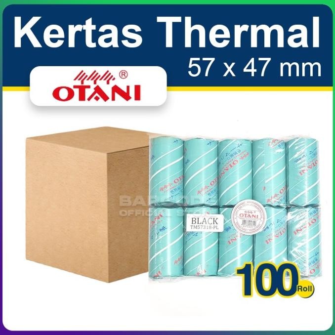 

KERTAS THERMAL OTANI 57X47 MM - 57X47MM 1 DUS ISI 100 ROLL STRUK KASIR