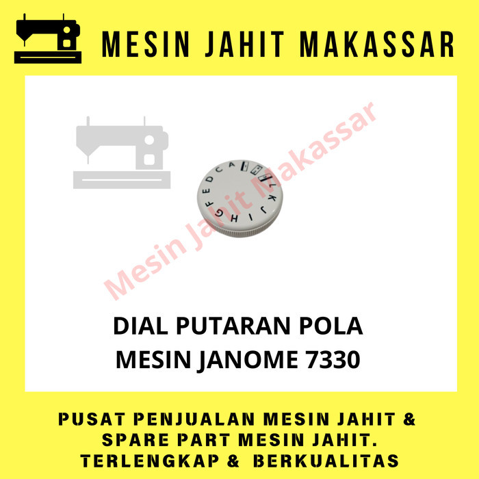 

siap kirim] Original Janome Dial Putaran Pola Mesin Janome 7330 Kualitas Original