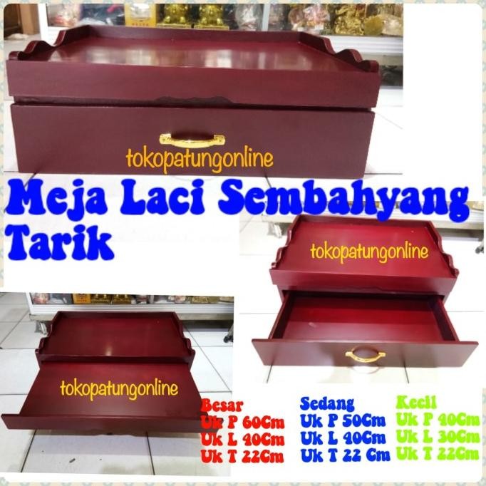 

Ready Meja Laci Sembahyang Tarik Kode 60 Besar Expedisi