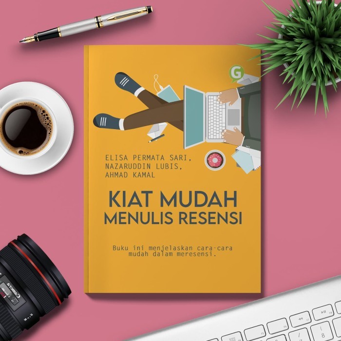 

Kiat Mudah Menulis Resensi