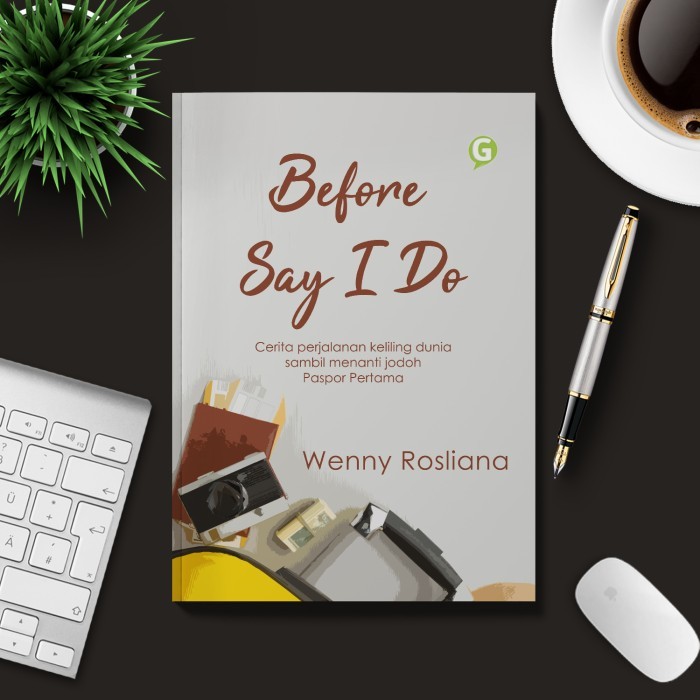 

Buku Novel Before Say I Do Guepedia