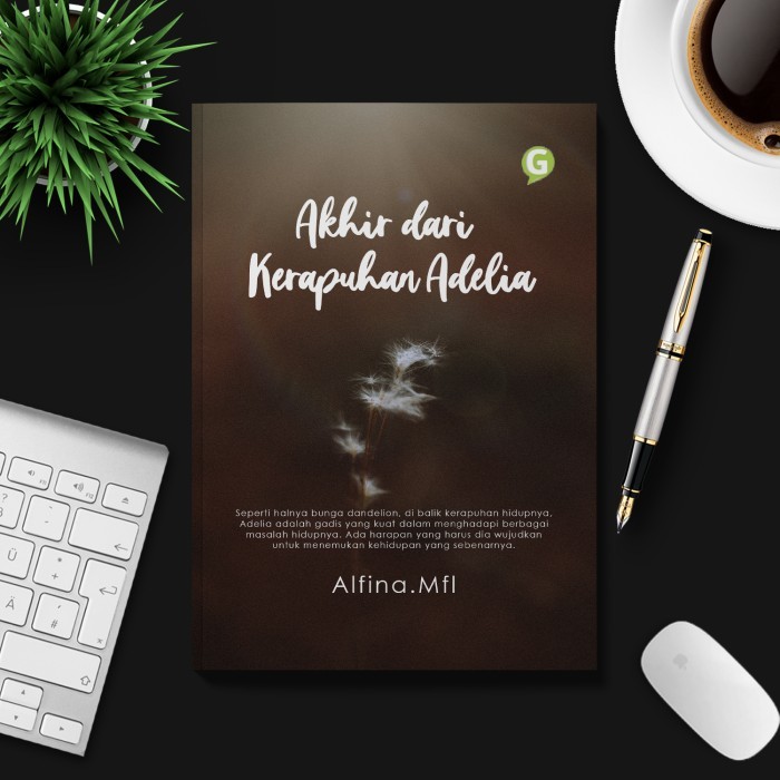 

Buku Novel Akhir Dari Kerapuhan Adelia Guepedia