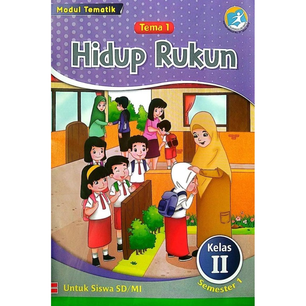 

TERPERCAYA Buku Paket LKS Tematik Tema 1234 Kelas 2 SD/MI Semester 1 K 2013