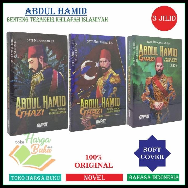 Paket 3 Buku Novel Abdul Hamid Ghazi JILID 1 2 3 Lengkap - GHAZI