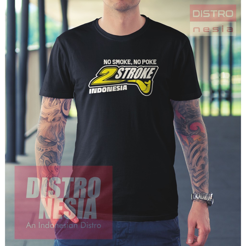 T-SHIRT KAOS MOTOR "2 STROKE" POKE PREMIUM - BAJU 2 TAK INDONESIA 2STROKE/KAOS 2 STROKE/KAOS 2TAK/KA