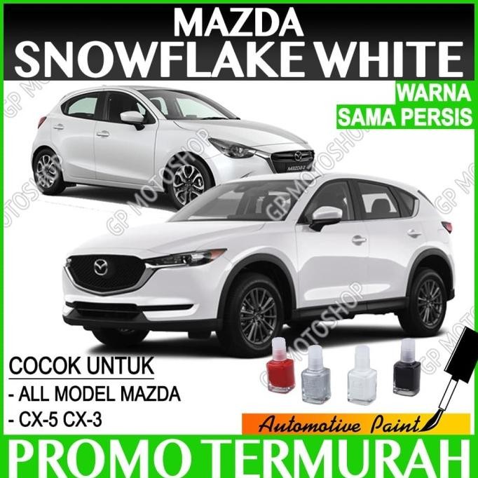 

MAZDA SNOWFLAKE WHITE PEARL CAT OLES PENGHILANG BARET MOBIL CX-5 CX-3 ORIGINAL