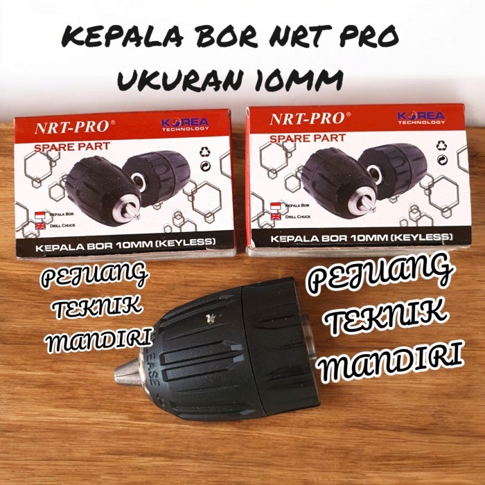 @@@@] NRT PRO KEPALA BOR 10MM 3/8" KEYLESS / DRILL CHUCK 10 MM CORDLESS TANPA KUNCI NRT PRO