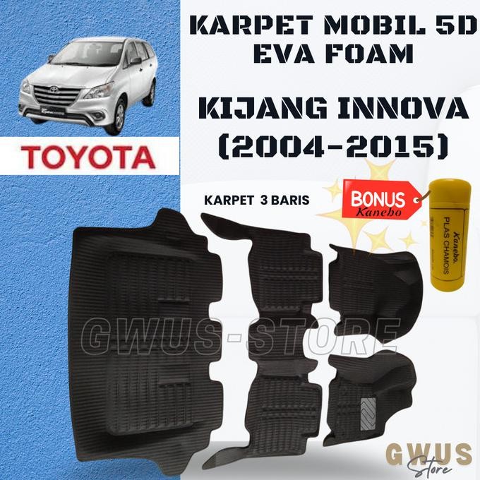 

TERSEDIA KARPET MOBIL 5D TOYOTA KIJANG INNOVA 2004-2015- 3 BARIS MANGKOK EVA FOAM PREMIUM
