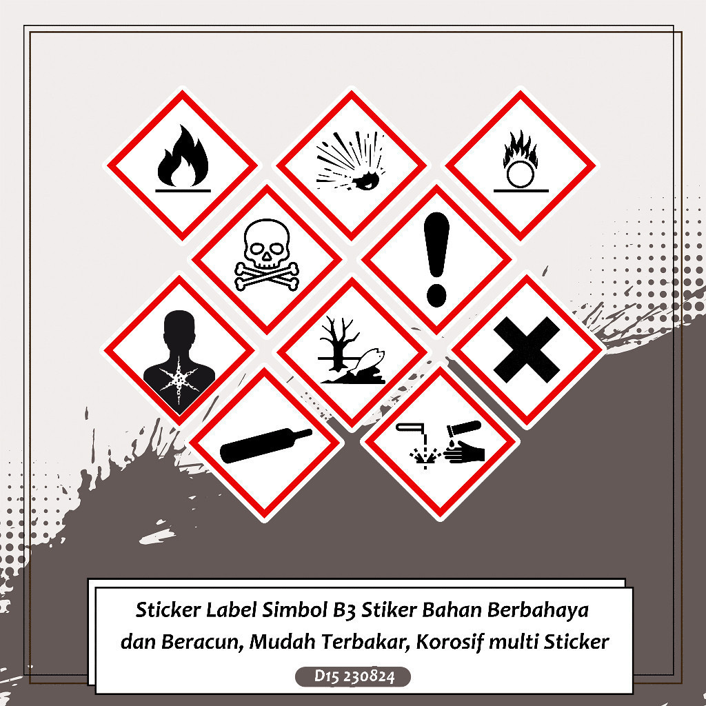Sticker Label Simbol B3 Stiker Bahan Berbahaya dan Beracun, Mudah Terbakar, Bahaya Lingkungan multi