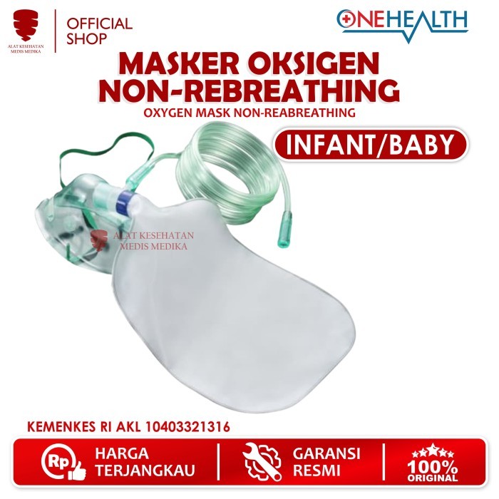 Masker Oksigen Non Rebreathing Bayi OneHealth Oxygen Mask Baby Selang Alat Bantu Pernafasan Kantung 