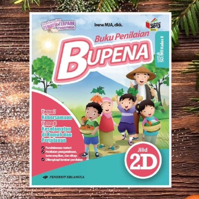 

Buku BUPENA 2D Kelas 2 SD kurikulum 2013 Edisi REVISI