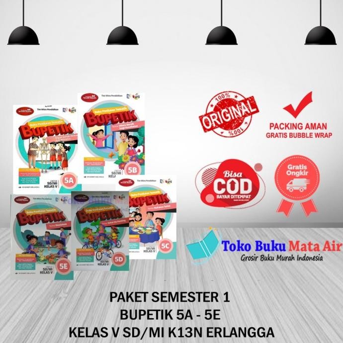 

ORIGINAL PAKET SEMESTER 1 BUPETIK 5 A - 5E KELAS V SD/MI K13N ERLANGGA