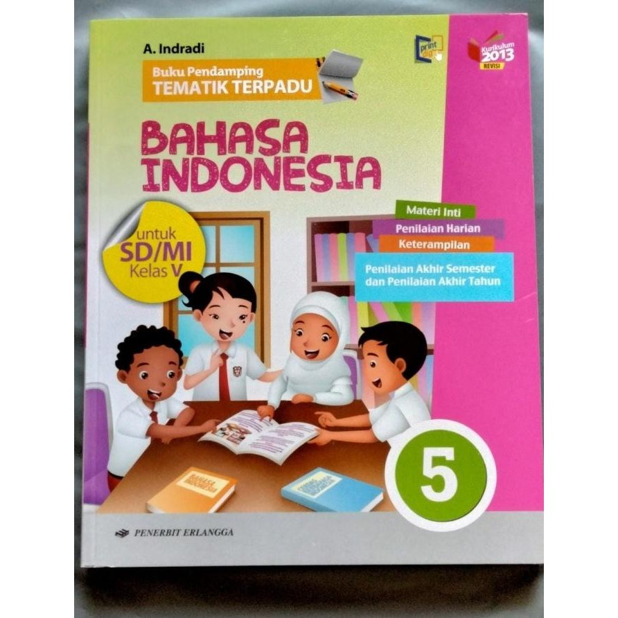 

Buku Pendamping Tematik Erlangga Bahasa Indonesia SD/MI Kelas 5