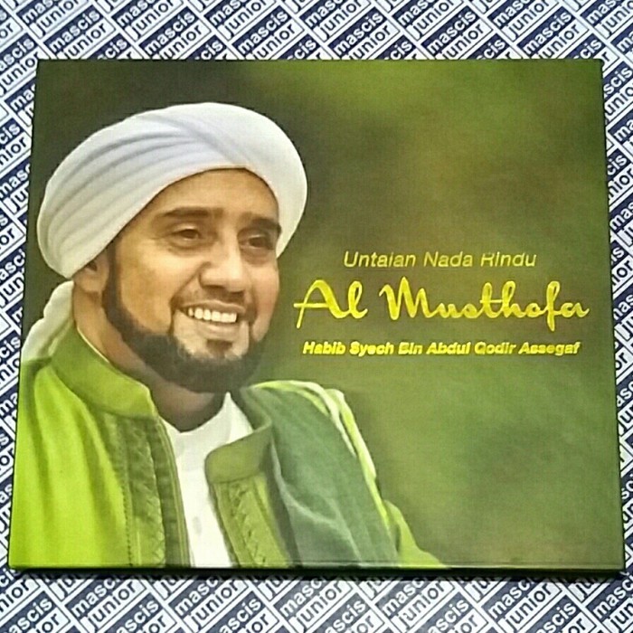 CD Habib Syech Bin Abdul Qodir Assegaf Untaian Nada Rindu Al Musthofa