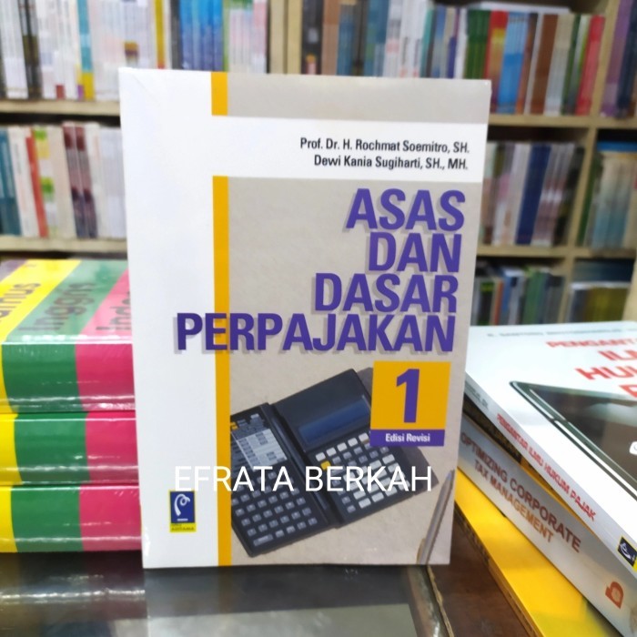

PROMO! asas dan dasar perpajakan 1 rochmat soemitro ori
