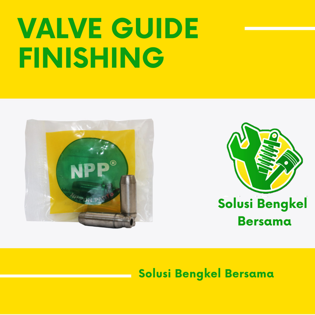 VALVE GUIDE / BOTOL KLEP FINISHING SUZUKI SMASH TITAN, NEW SMASH, SHOGUN AXELO, SHOGUN FL, SHOGUN 12