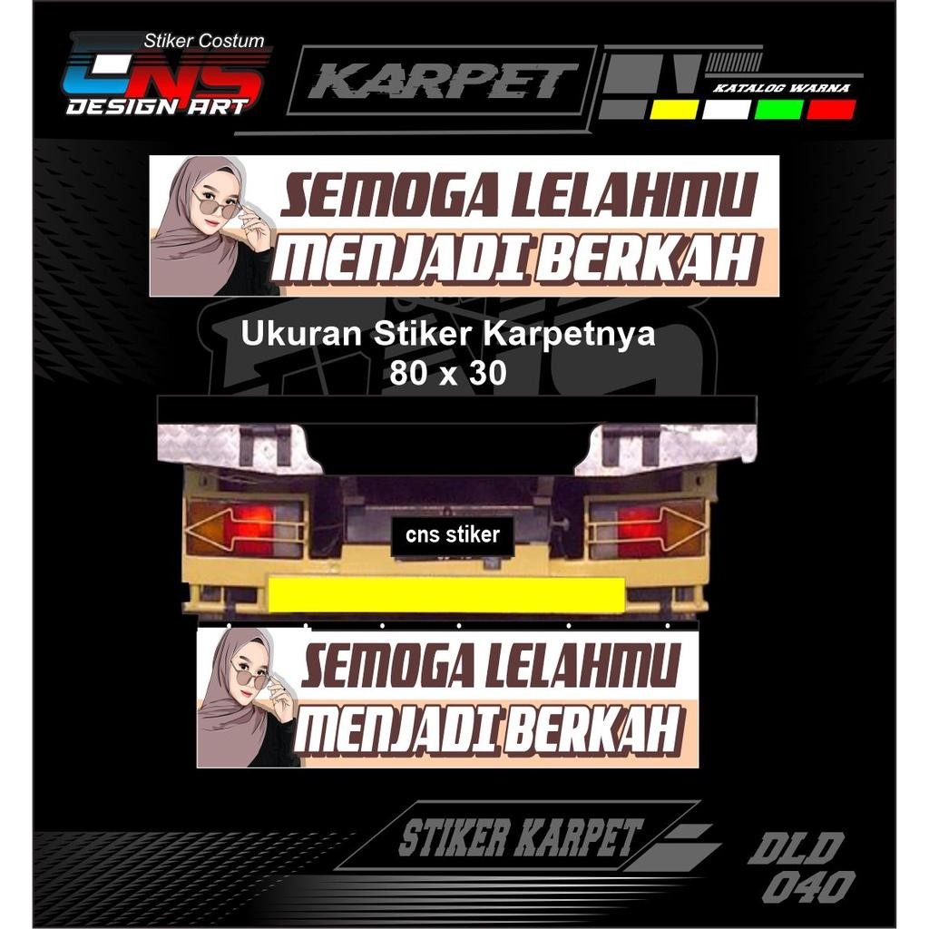 Stiker Karpet Truk Stiker Print Bahan Nyala Menyala Ukuran 80 X 30 Stiker Cutting Stiker Karpet Lump