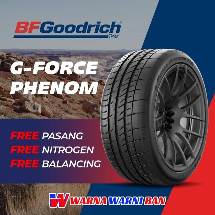 Ban Mobil BFGoodrich G-Force Phenom 225 40 R18 18