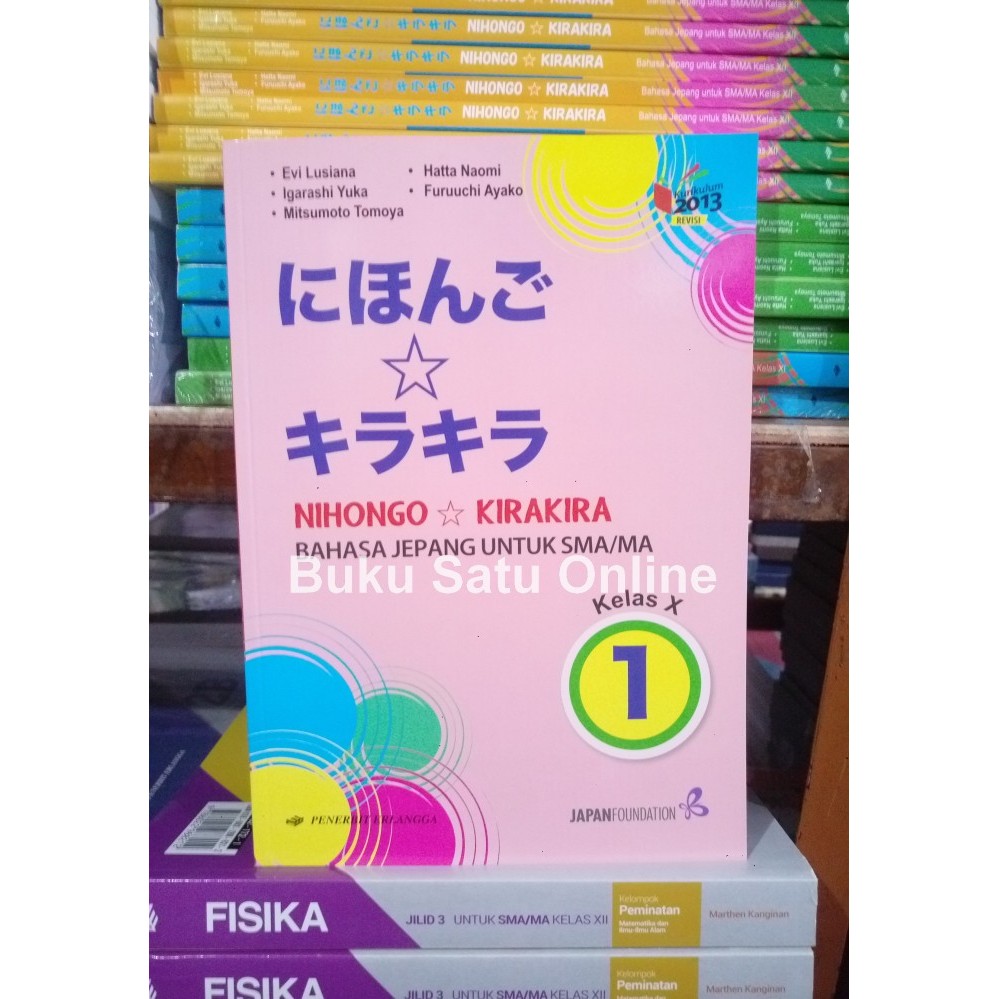 

TERPERCAYA Nihongo Kira Kira 1 SMA X Erlangga K13N Bahasa Jepang