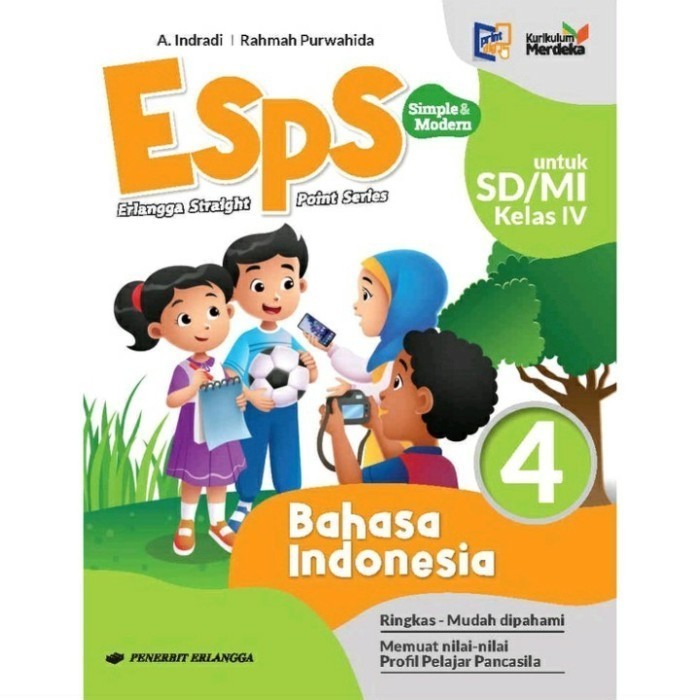 

ESPS Bahasa Indonesia Kelas 4 SD/Mi Kurikulum Merdeka - ERLANGGA