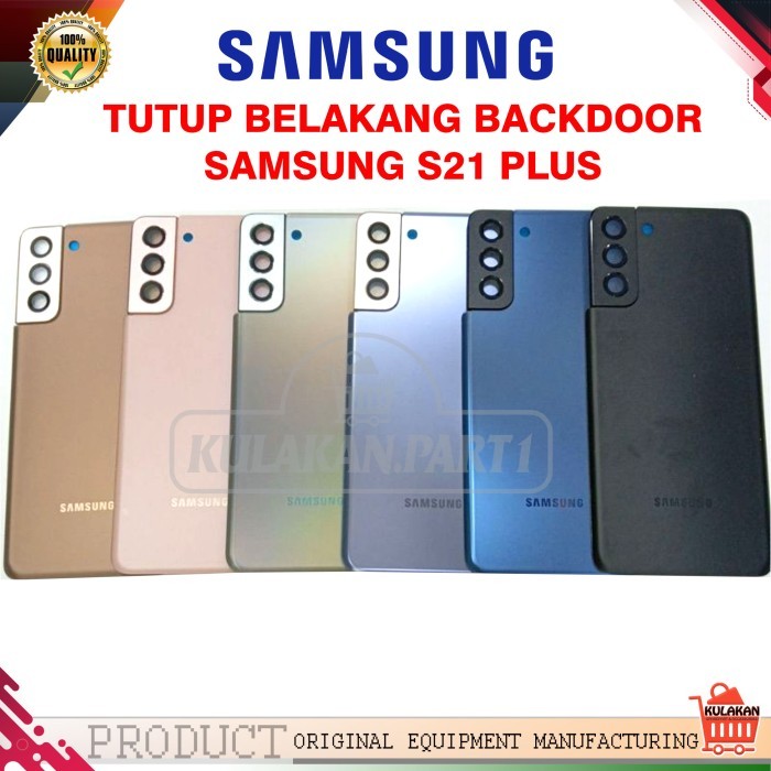 TUTUP BELAKANG BACKDOOR SAMSUNG S21 PLUS