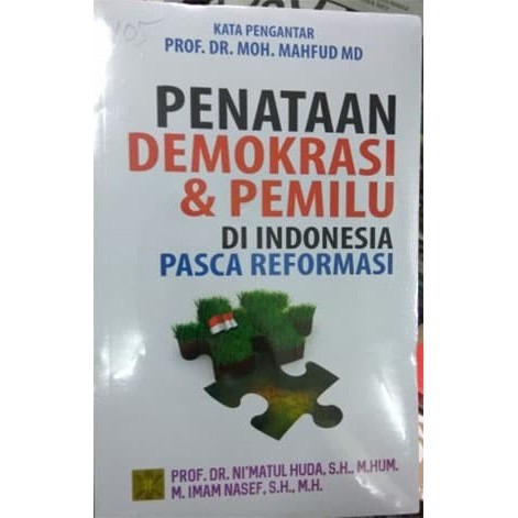 

######### BUKU PENATAAN DEMOKRASI DAN PEMILU DI INDONESIA PASCA REFORMASI