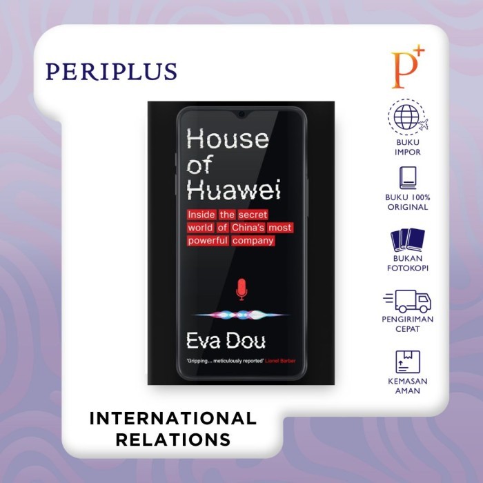 

HOUSE OF HUAWEI: INSIDE THE SECRET WORLD OF CHINA'S MOST POWERFUL COMPANY BY EVA DOU - 9780349146485