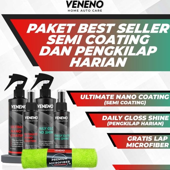 Terlaris PAKET BESTSELLER Veneno Ultimate Nano Coating & Daily Gloss And Shine SALE