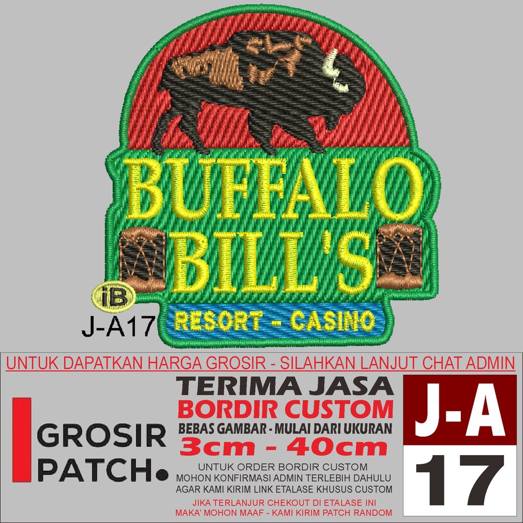 J-A17 BUFFALO BILL'S VINTAGE HOTEL &CASINO PATCH BORDIR LOGO - GROSIRPATCH REVIEW/TESTIMONI