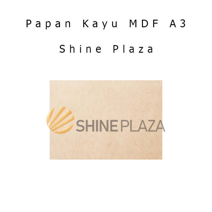 PAPAN MDF KAYU A3 - PAPAN MDF A3 3MM - BAHAN MAKET