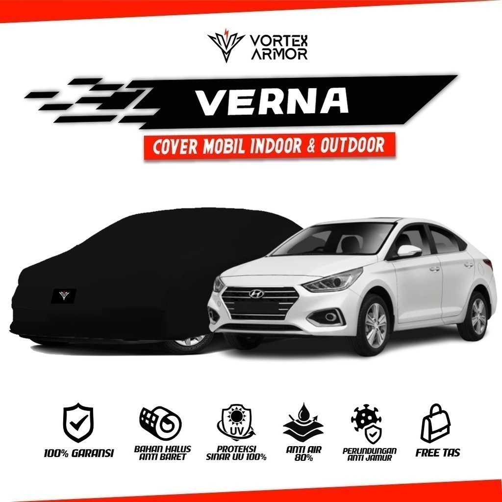 Cover Mobil Hyundai Verna / Sarung Mobil Hyundai Verna / Selimut Sedan Hyundai