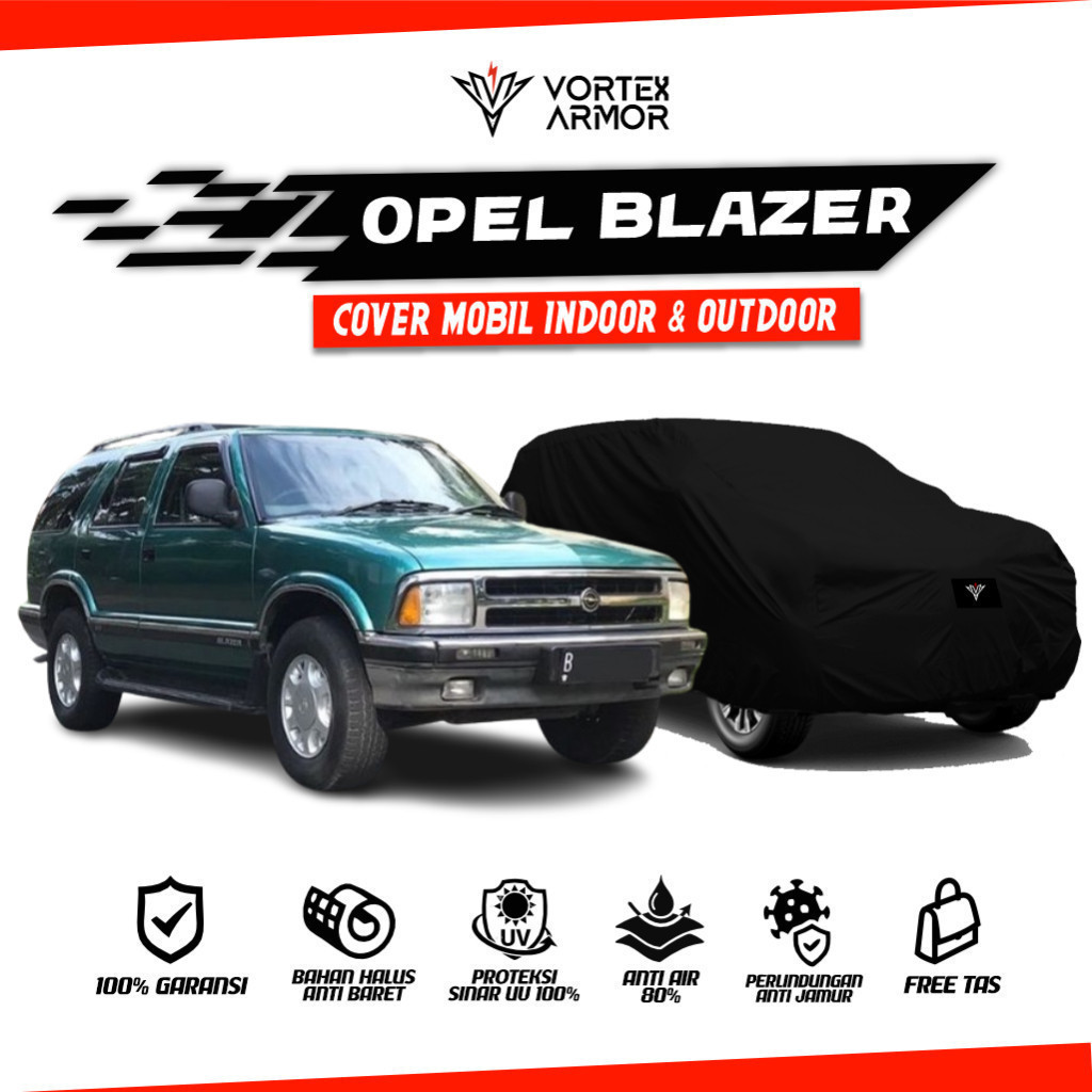 Cover Mobil Opel Blazer All Type / Sarung Mobil Opel Blazer / Selimut Opel Blazer